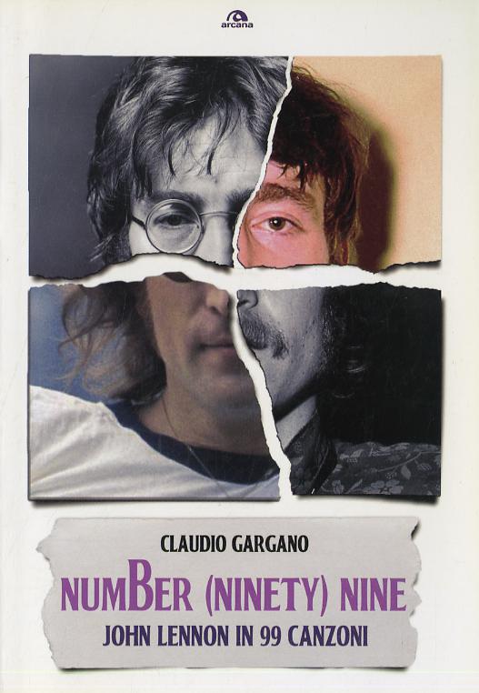 Number (ninety) nine. John Lennon in 99 canzoni