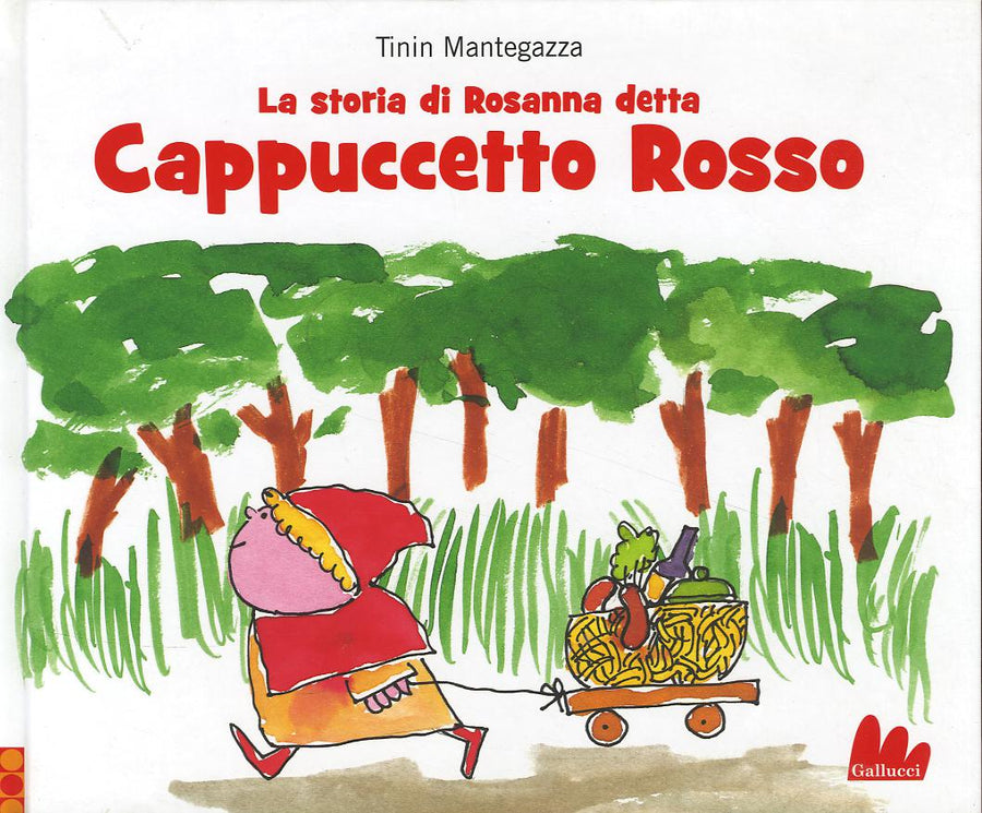 Storia di Rosanna detta Cappuccetto Rosso