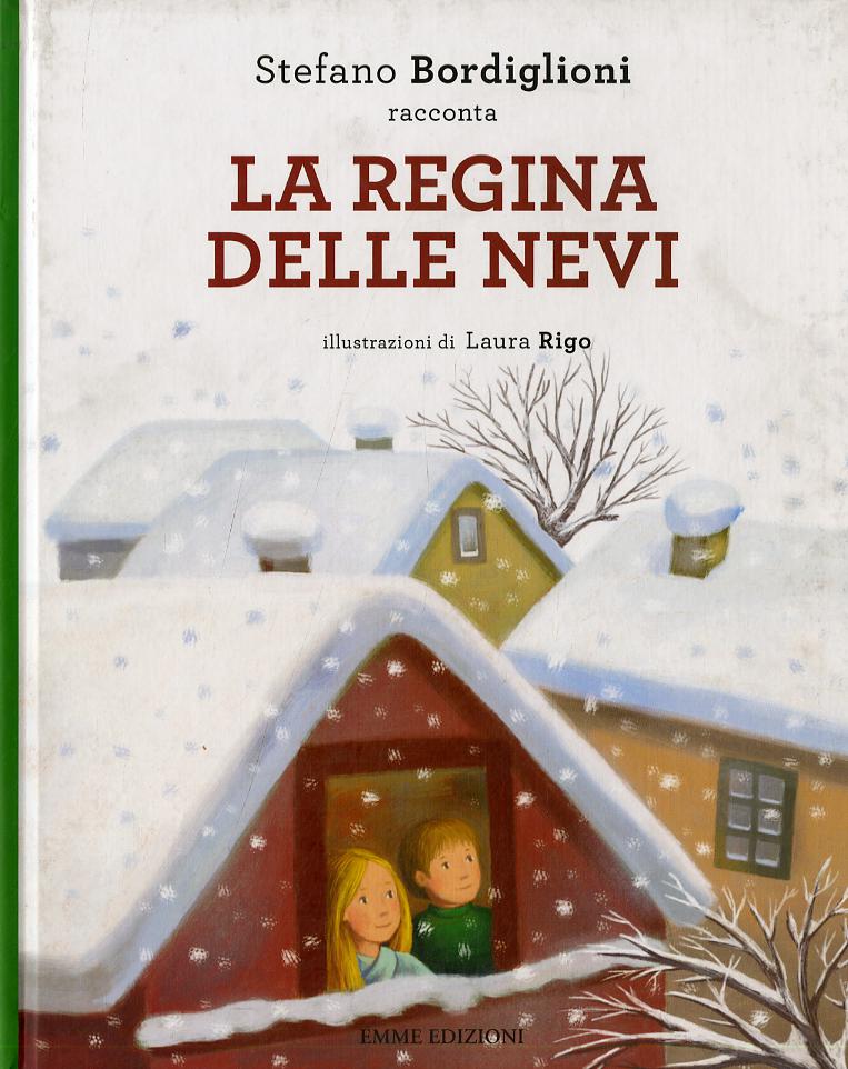 Regina delle nevi da Hans Christian Andersen. Ediz. illustrata