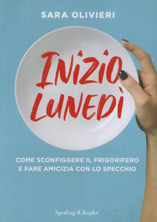Inizio lunedi. Come sconfiggere il frigorifero e fare amicizia con lo specchio