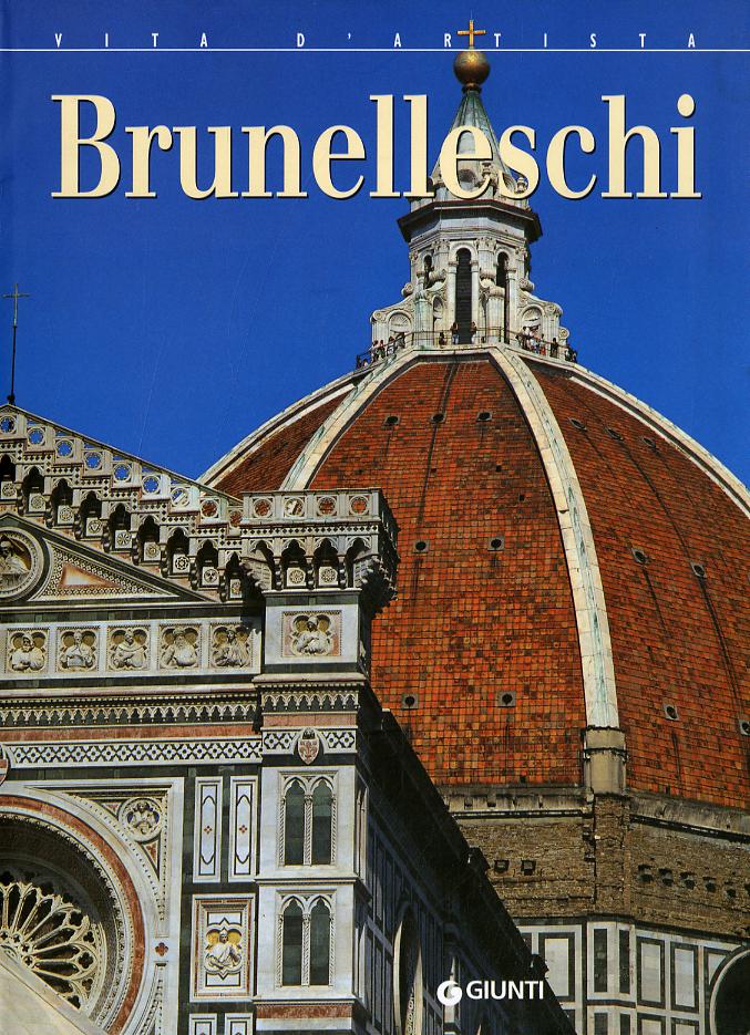 Brunelleschi. Ediz. illustrata