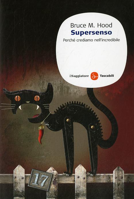 Supersenso. Perche  crediamo nell incredibile