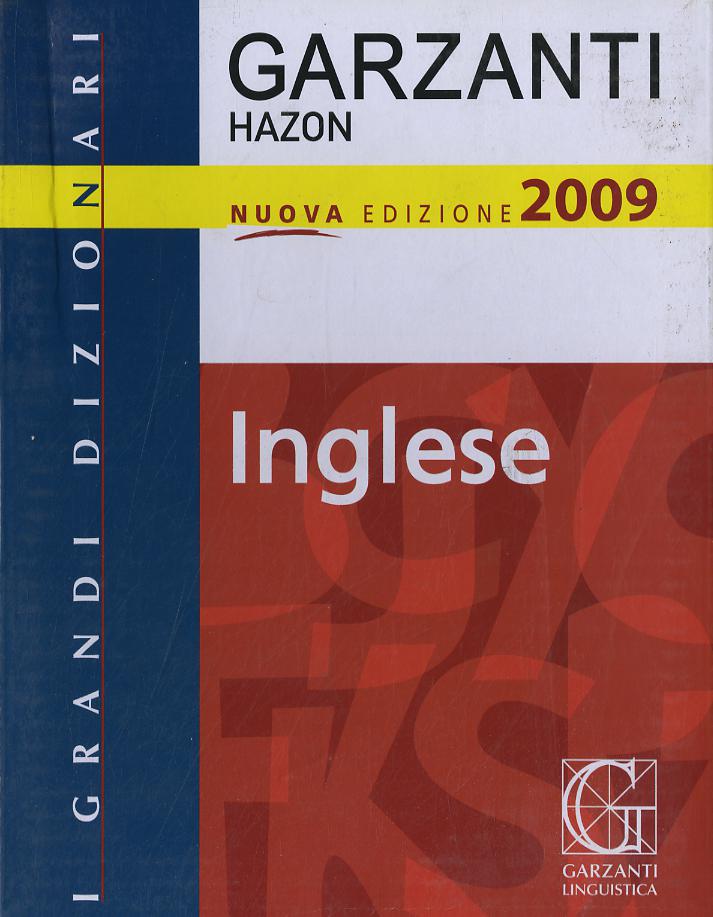Grande dizionario Hazon di inglese 2009. Ediz. bilingue