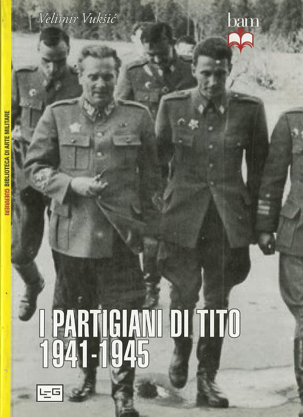 Partigiani Di Tito V.E. (I)