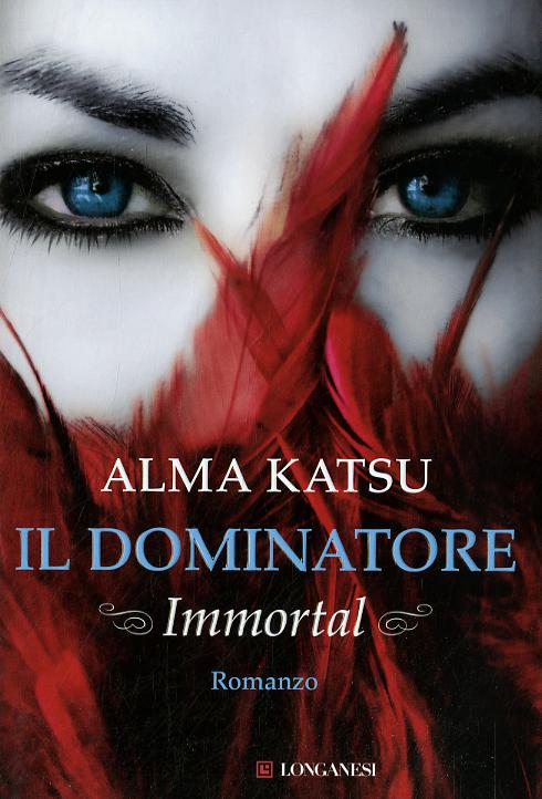 Dominatore. Immortal