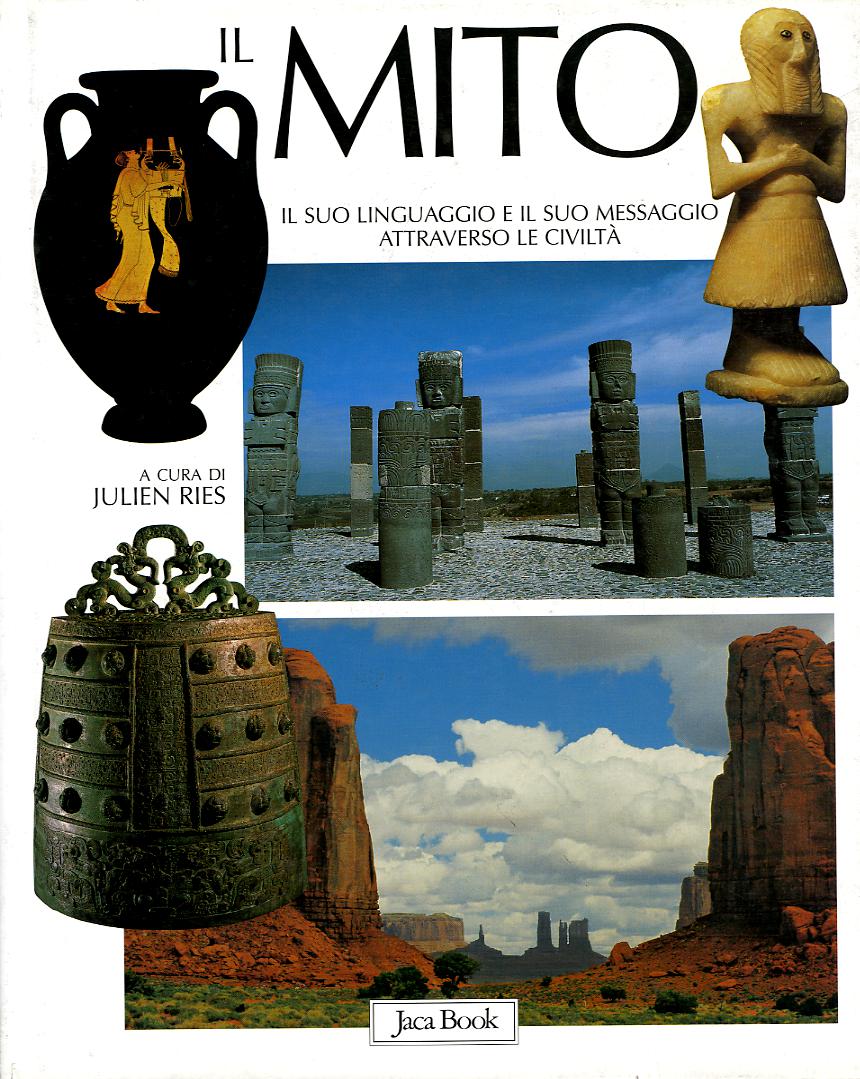 Mito. Il Suo Linguaggio E Il Suo Me
