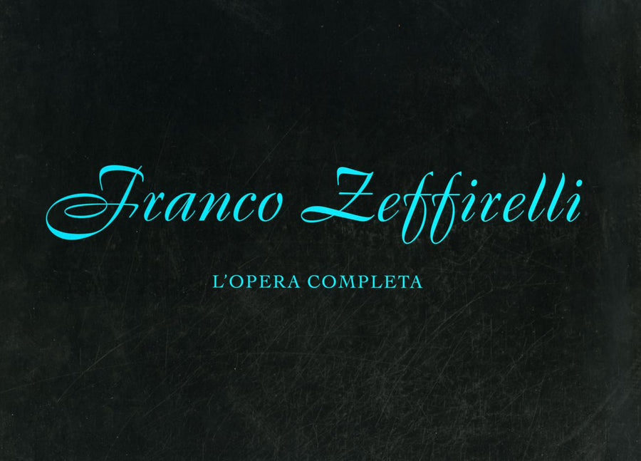Franco Zeffirelli. L opera completa. Ediz. illustrata