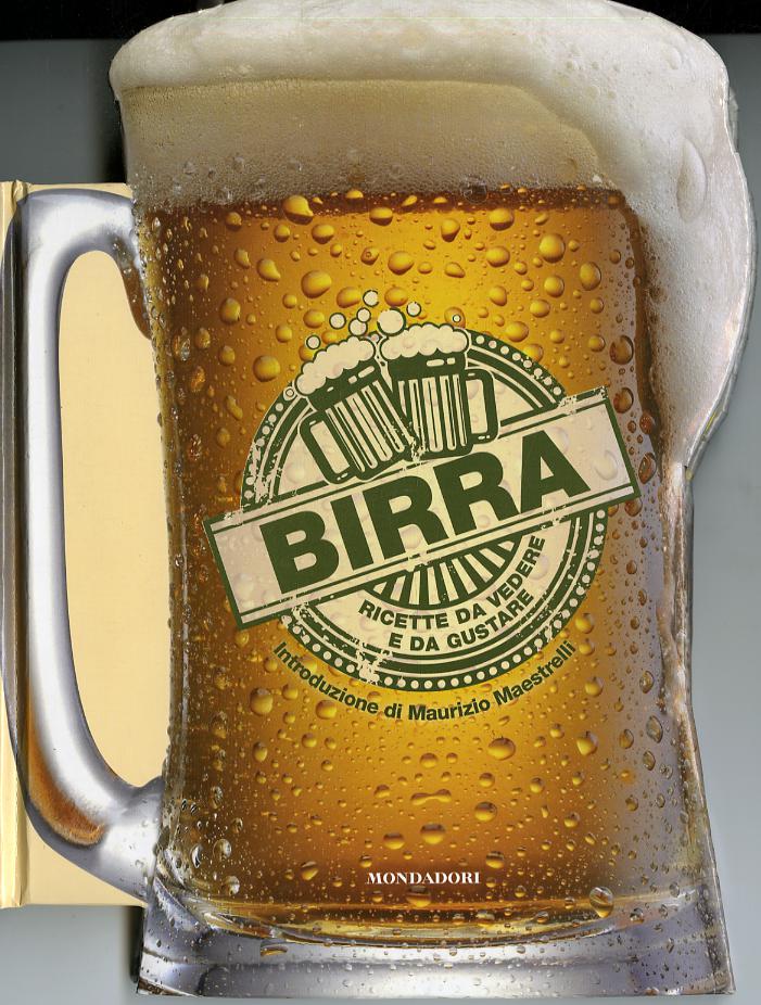 Birra. Ricette da vedere e da gustare