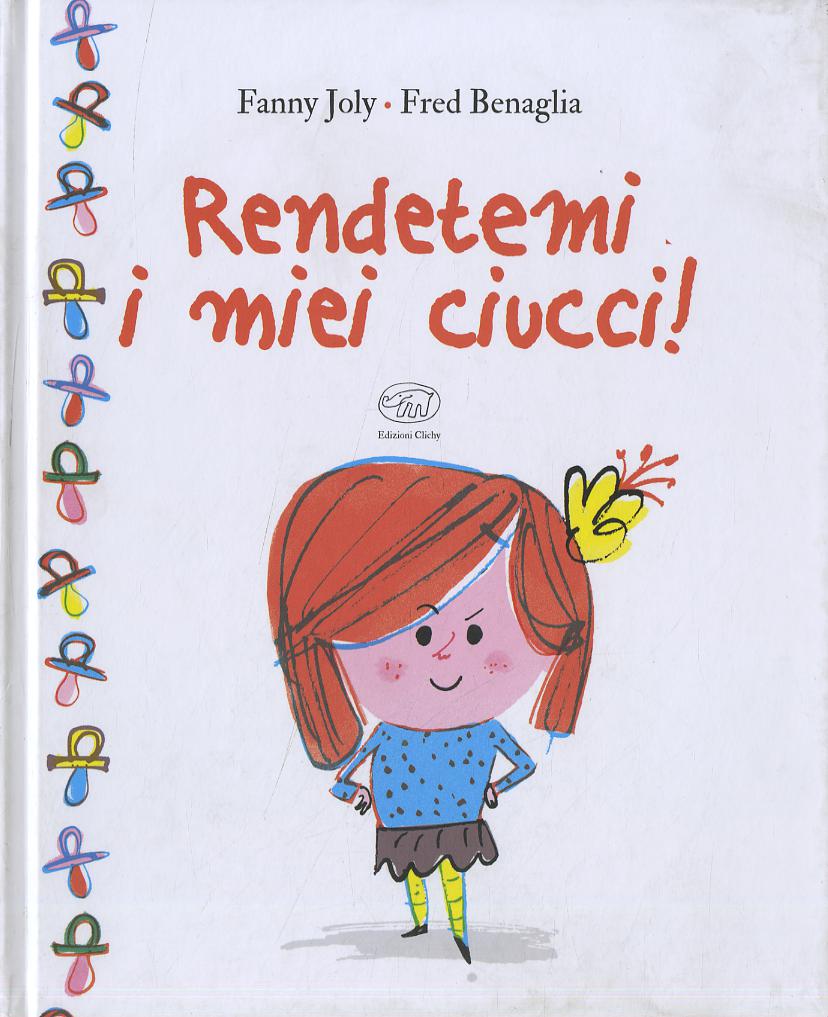 Rendetemi i miei ciucci! Ediz. a colori