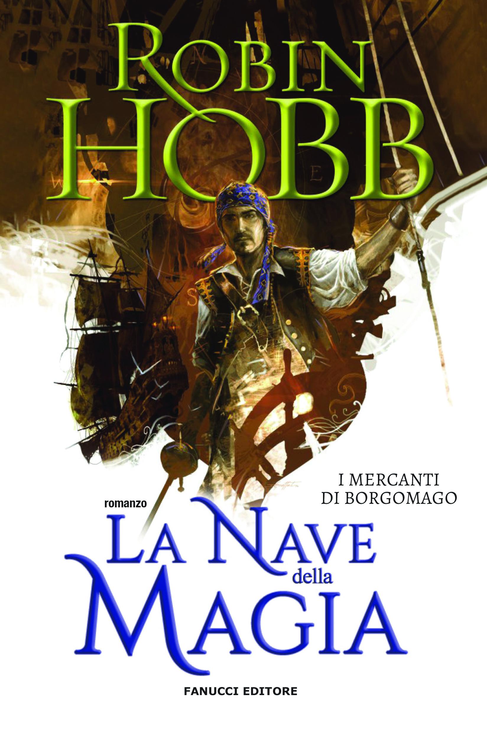 Nave della magia. I mercanti di Borgomago