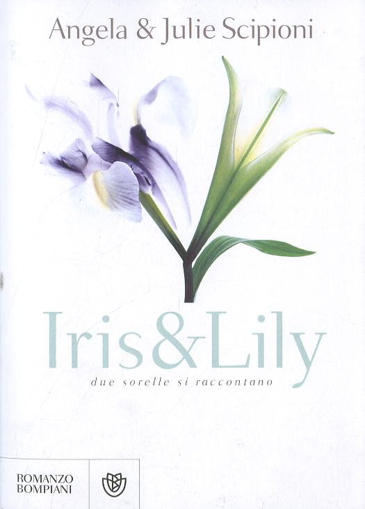 Iris & Lily