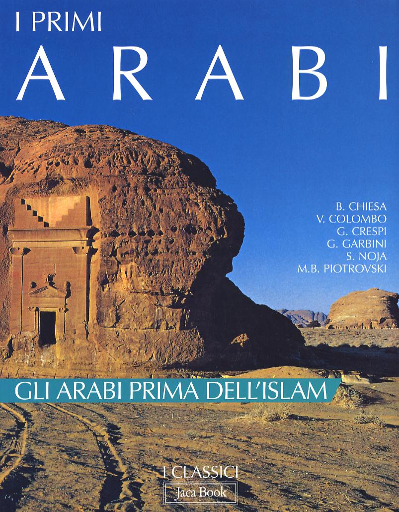 Primi Arabi. Gli Arabi Prima (Fc)