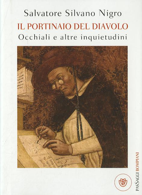 Portinaio del diavolo. Occhiali e altre inquietudini