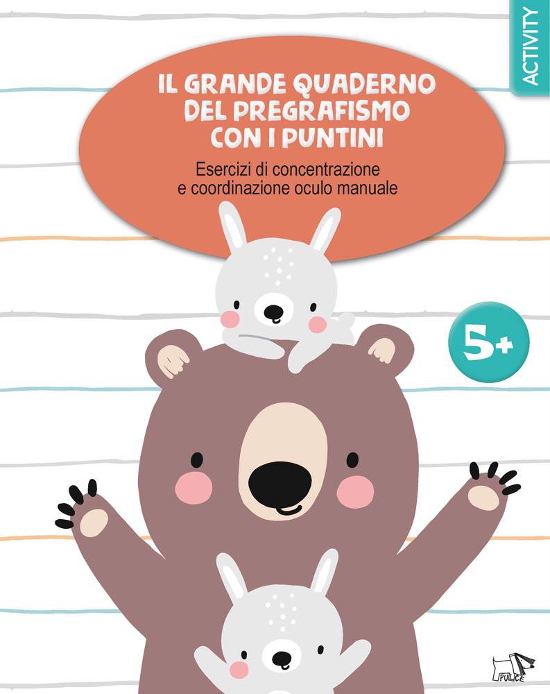 Grande quaderno del pregrafismo coi puntini. Ediz. a colori