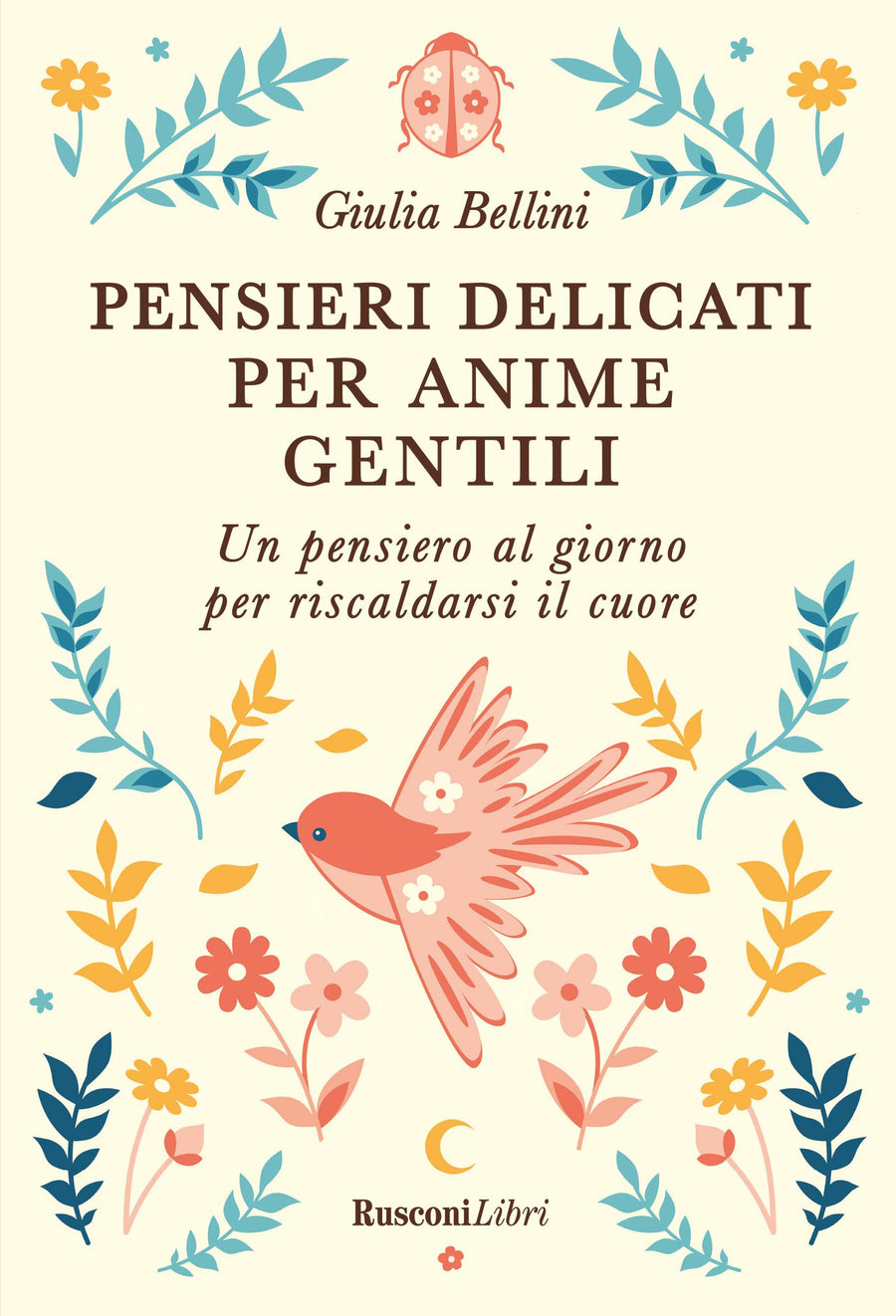 Pensieri delicati per anime gentili