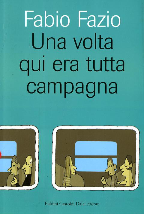 Volta qui era tutta campagna