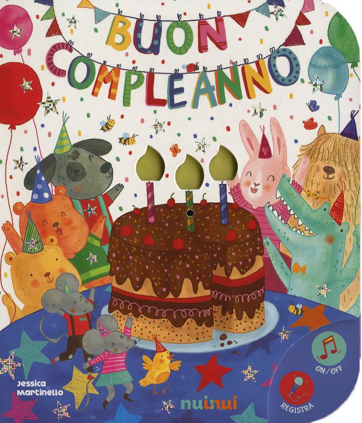 Buon compleanno. Ediz. a colori