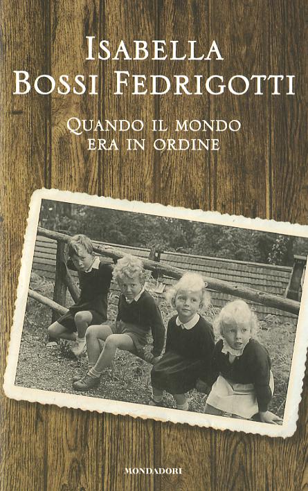 Quando il mondo era in ordine