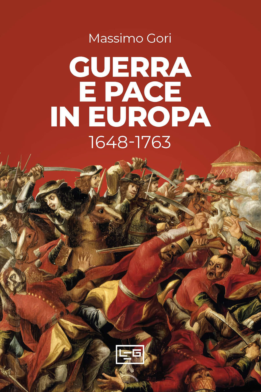 Guerra e pace in Europa 1648-1763