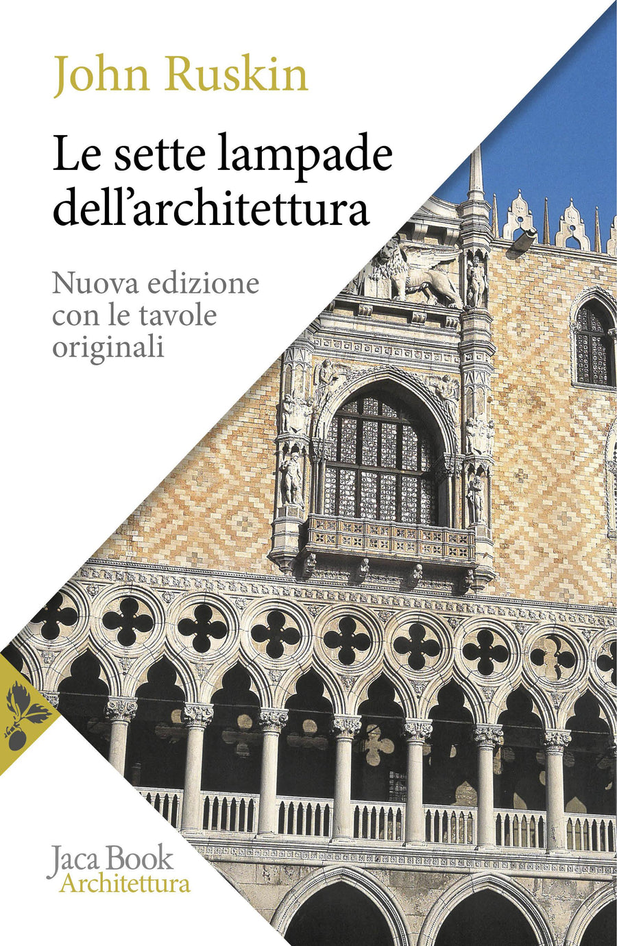 Sette lampade dell architettura. Nuova ediz.