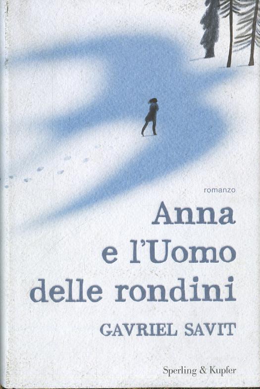 Anna e l uomo delle rondini