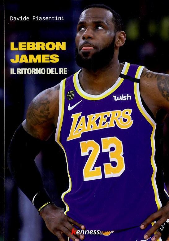 Lebron James. Il ritorno del re