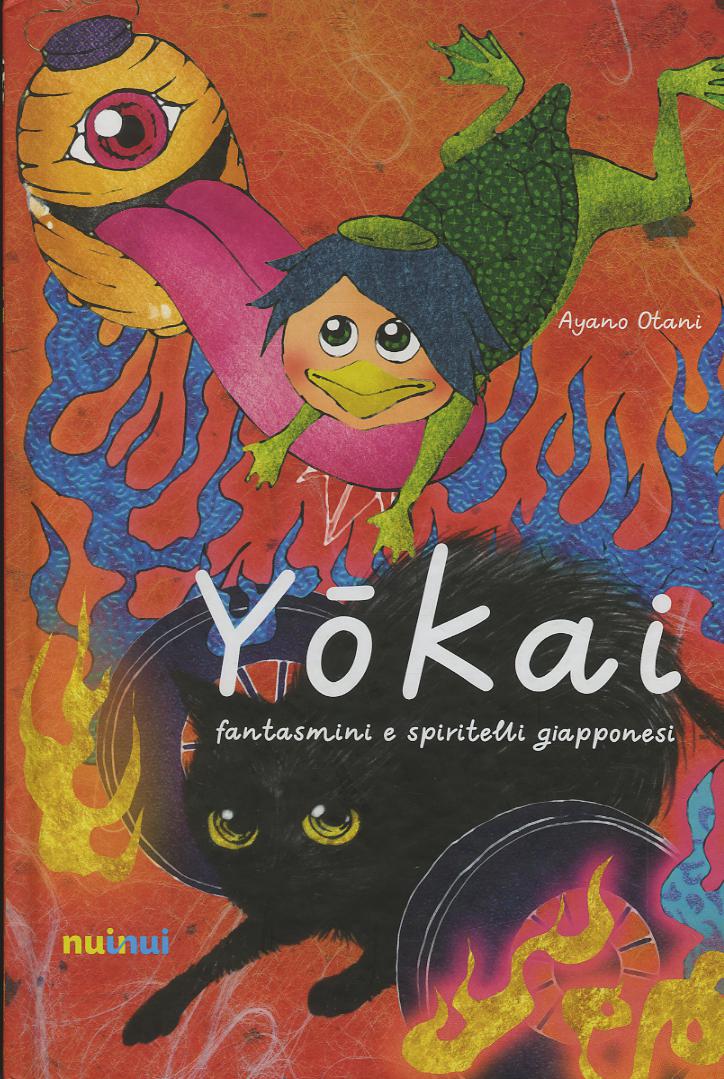 Yokai. Fantasmini e spiritelli giapponesi. Ediz. a colori