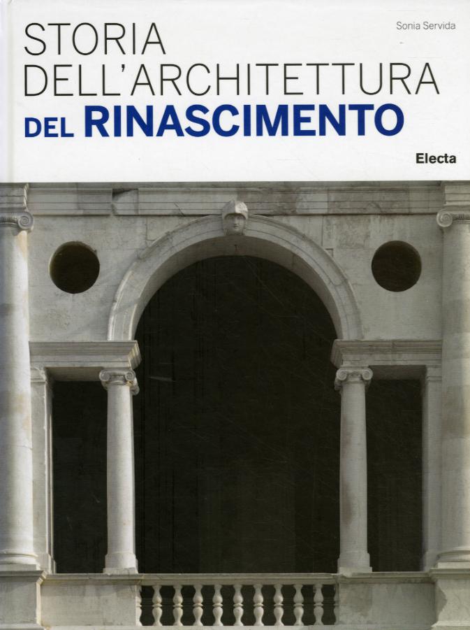 Storia dell architettura del Rinascimento. Ediz. illustrata