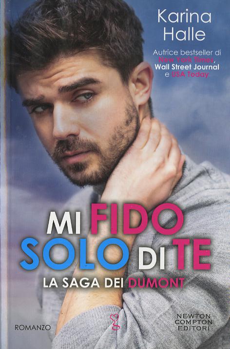 Mi fido solo di te. La saga dei Dumont