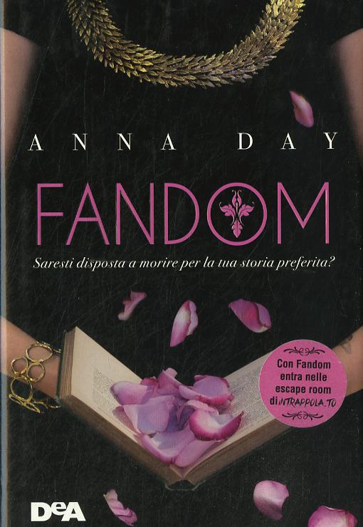 Fandom. Saresti disposta a morire per la tua storia preferita?