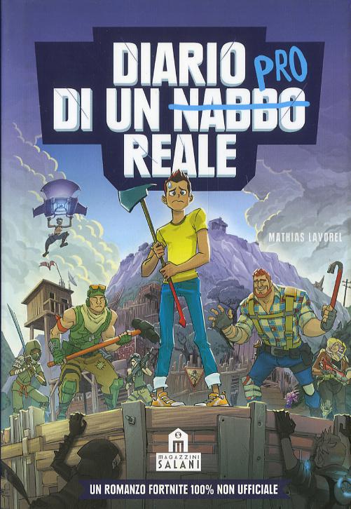 Diario di un nabbo reale. Un romanzo Fortnite 100% non ufficiale