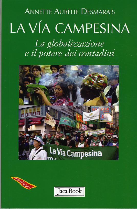 Via Campesina.(Fc) La Globalizzazio