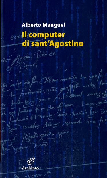 Computer di sant Agostino e altri saggi