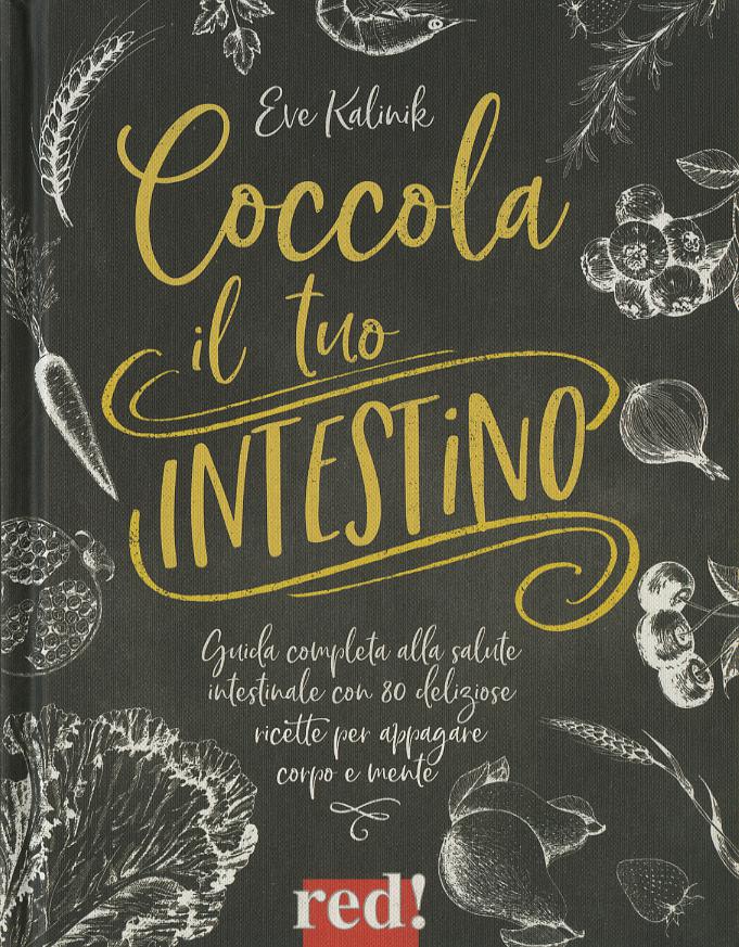 Coccola il tuo intestino