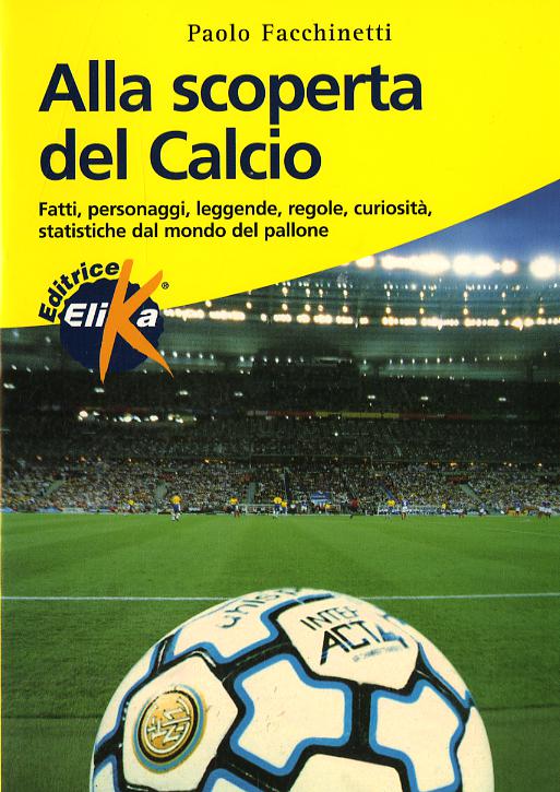 Alla scoperta del calcio