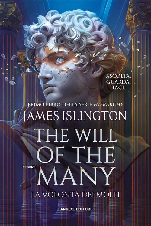 Will of the many. La volonta  dei molti. Nuova edizione