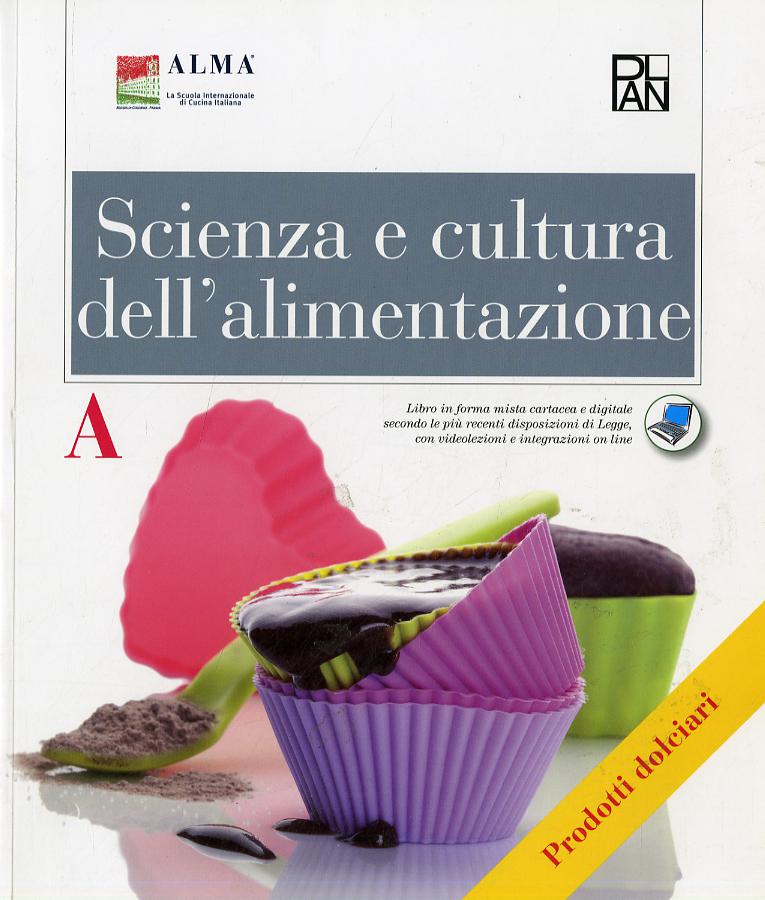 Scienza cultura alimentaz.a dolci
