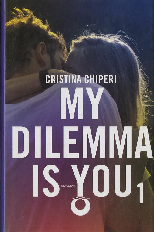 My Dilemma Is You 1