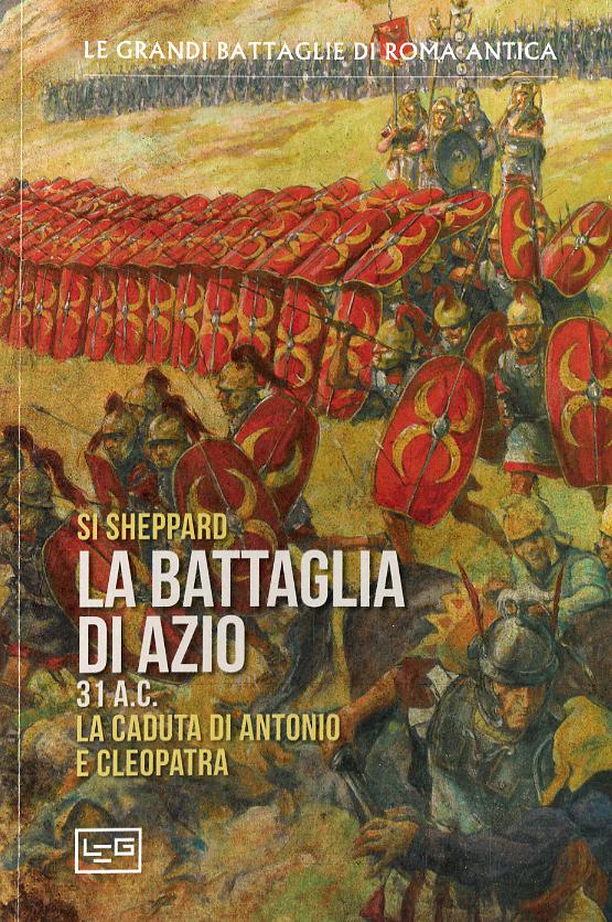 Battaglia Di Azio. 31 A. C. La Cadu