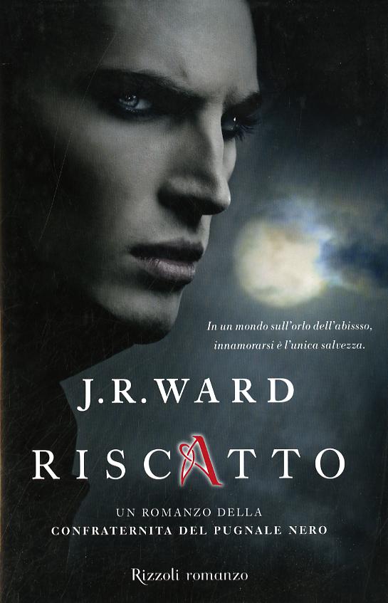 Riscatto. La confraternita del pugnale nero