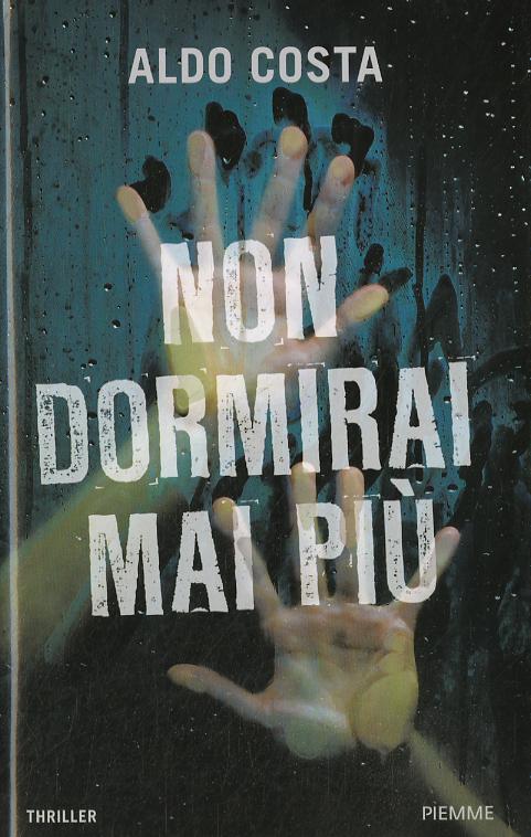 Non dormirai mai piu