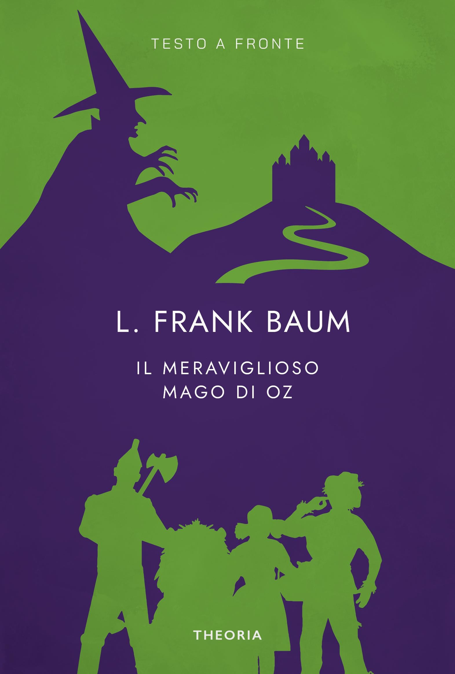 Meraviglioso Mago di Oz. Testo inglese a fronte. Ediz. bilingue