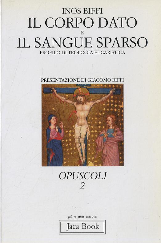 Corpo Dato E Il Sangue Sparso. Prof