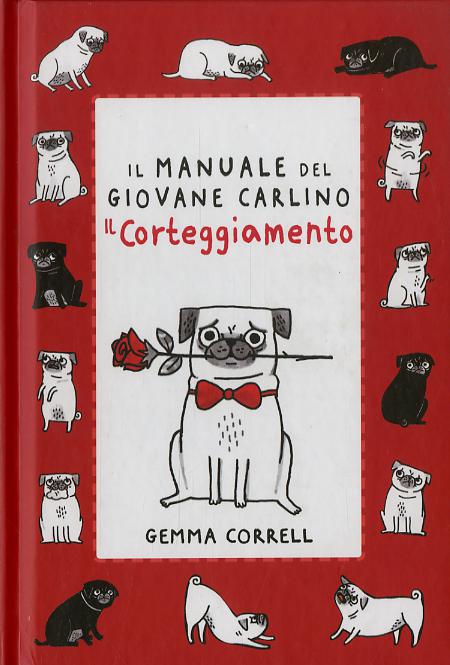 Manuale del giovane carlino. Il corteggiamento