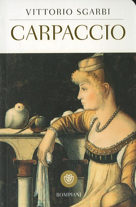 Carpaccio. Ediz. illustrata