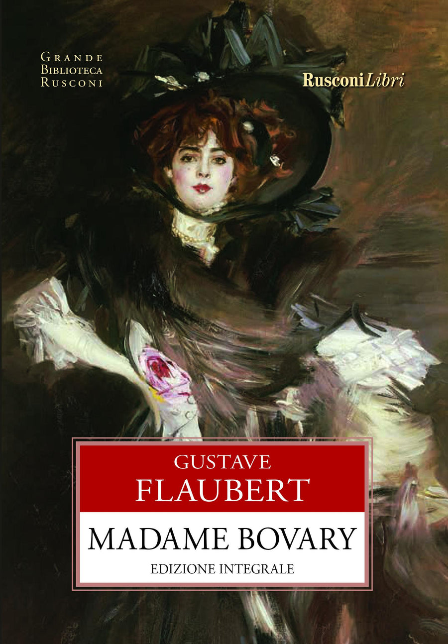 Madame Bovary. Ediz. integrale
