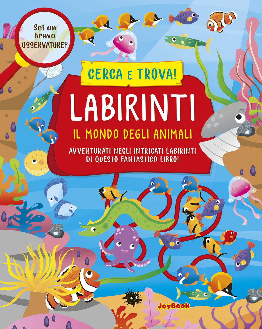 Mondo degli animali. Labirinti