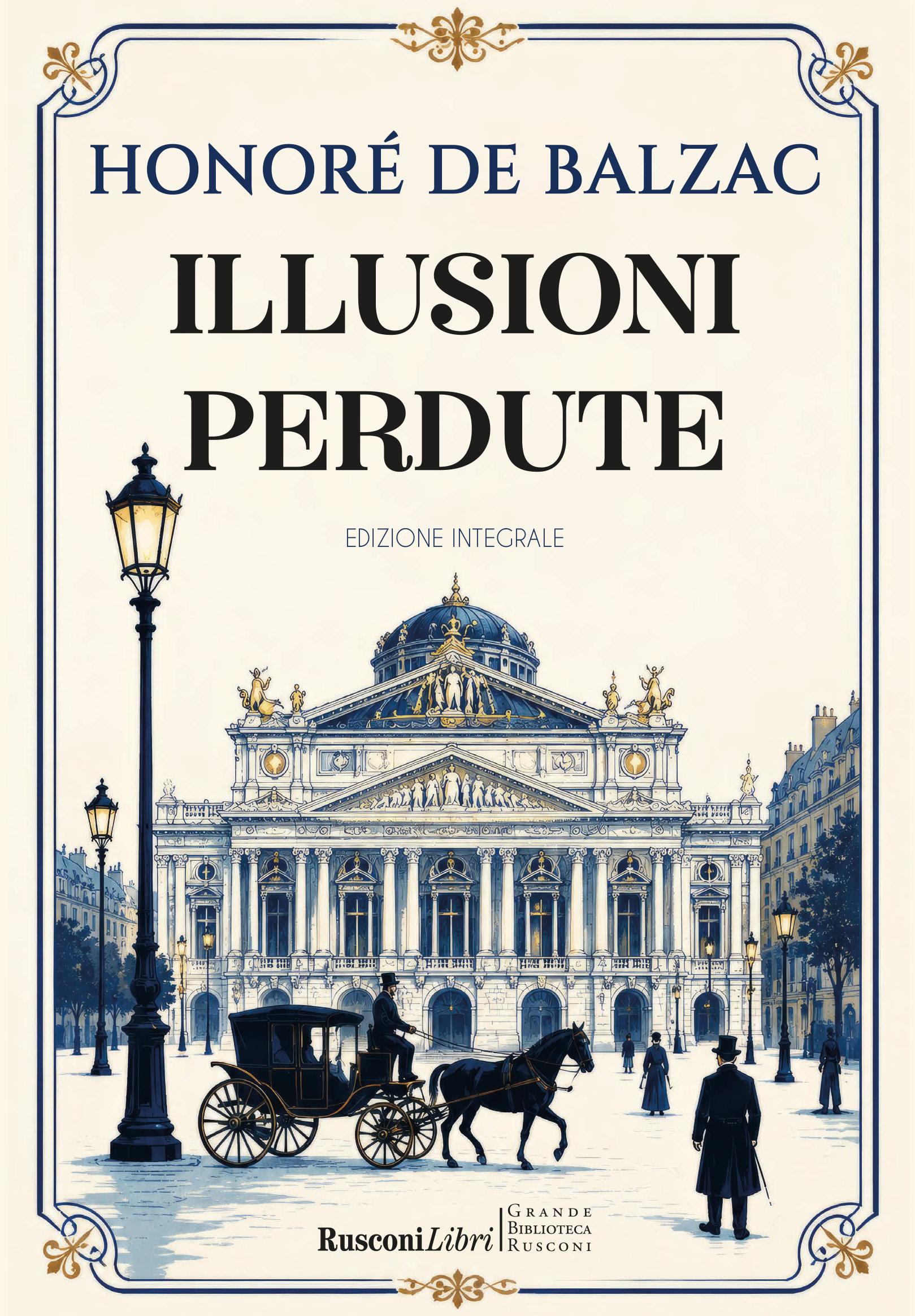 Illusioni perdute. Ediz. integrale