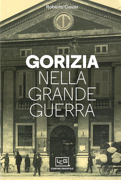 Gorizia Nella Grande Guerra