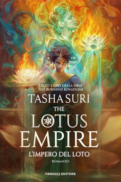 Lotus Empire. L impero del loto. The Burning Kingdoms